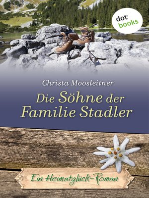 cover image of Die Söhne der Familie Stadler